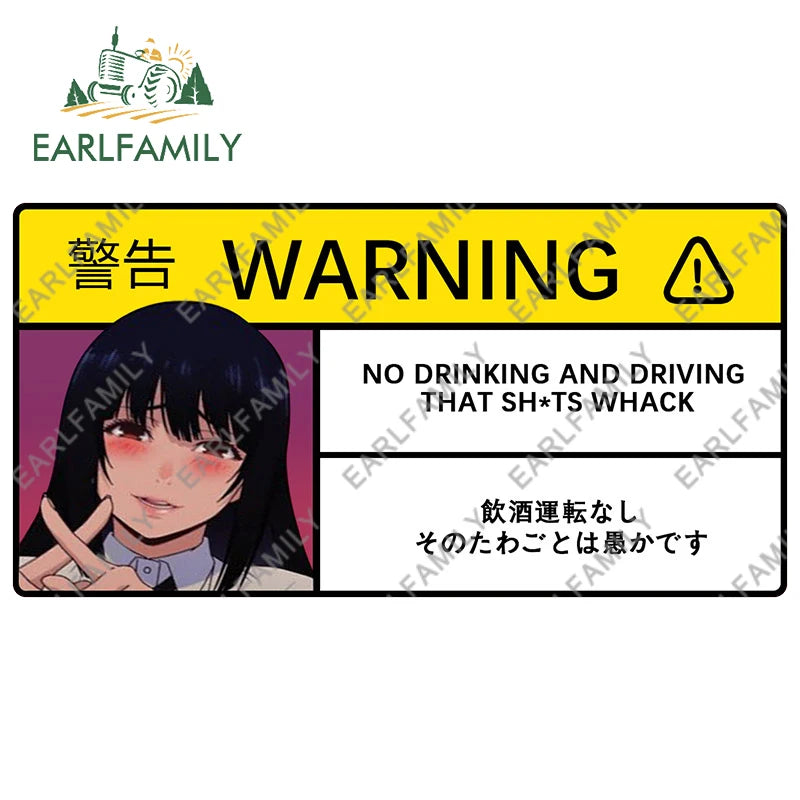 EARLFAMILY 13cm x 6.6cm No Drinking and Driving Car Sticker Warning Anime Decal PVC Window Trunk JDM Please Driver Safe Stickers