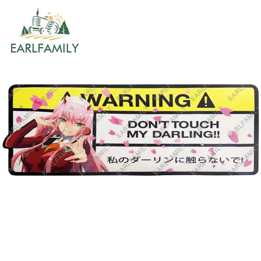 EARLFAMILY 13cm x 4.7cm Cartoon Car Sticker for Don't Touch My Darling Warning Decal Anime Vinyl JDM Window Wall Stickers